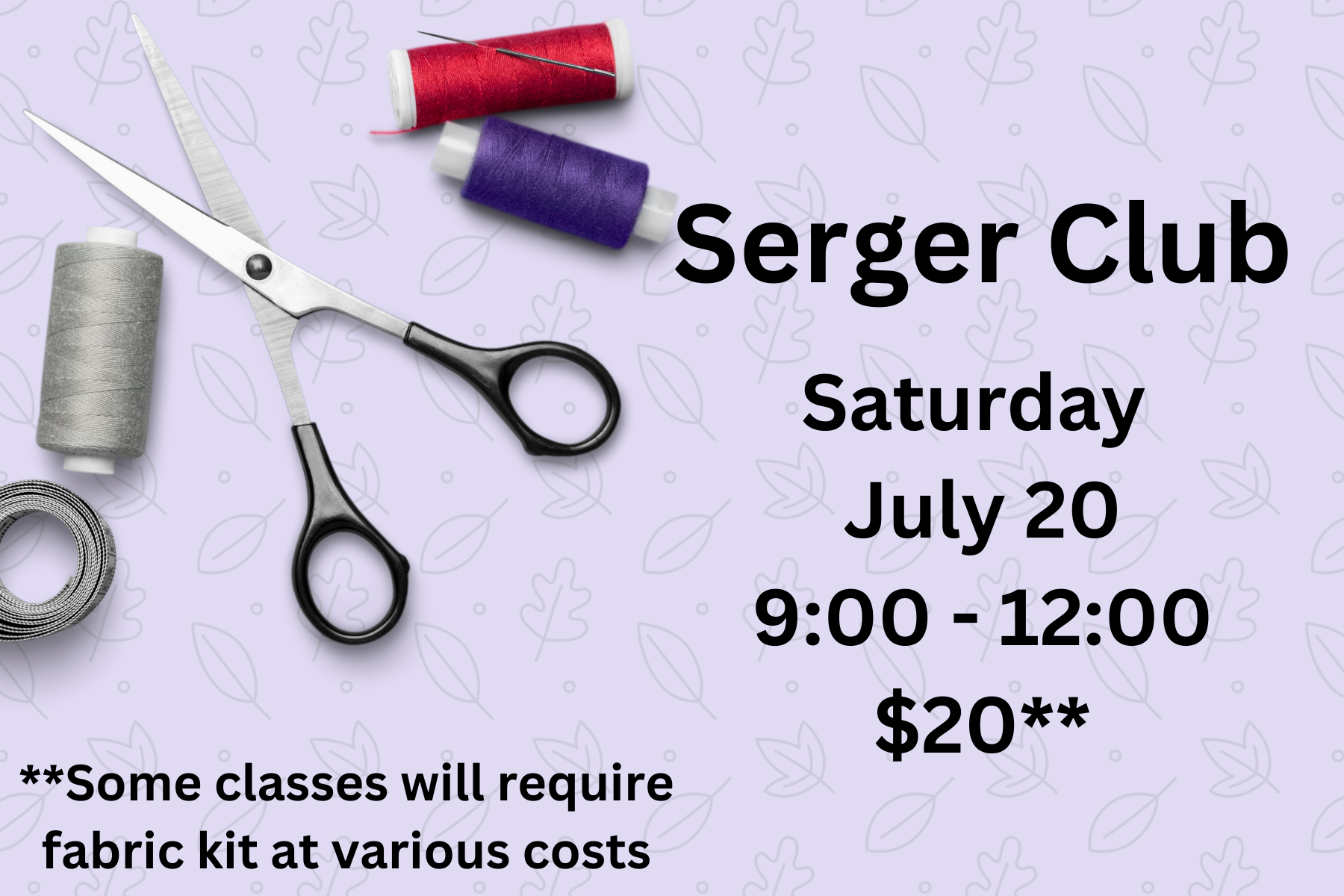 Serger Club - July 20. 2024