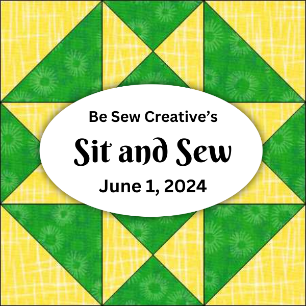 Sit and Sew  - June 2024