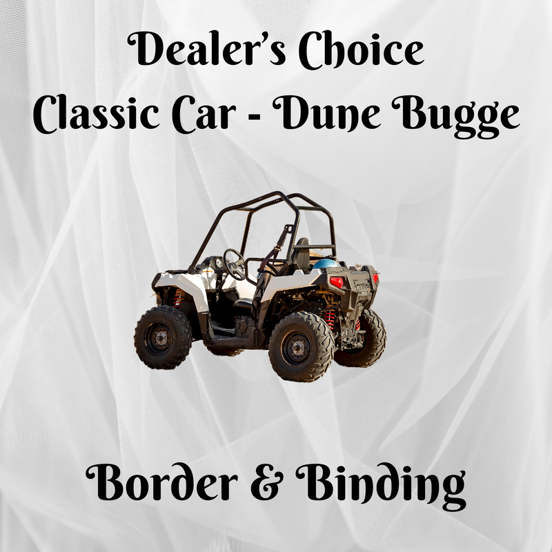 2025 Brown Bag Mystery - Dune Buggy Border & Binding