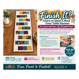 Finish It! Learn to Quilt & Bind Your Table Runner Nov 14  1:00 - 3:30