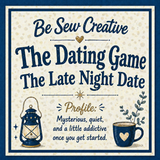 The Dating Game -The Late Night Date Fabric and Pattern Kit